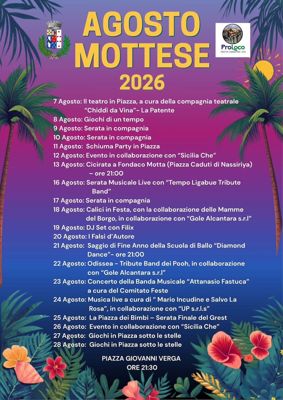 Programma Estate Motta Camastra 2026 Programma Estate Motta Camastra 2026 con eventi, spettacoli e manifestazioni estive